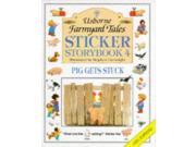 Pig Gets Stuck Sticker Book Farmyard Tales Sticker Storybooks
