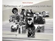 Reflections of Contemporary Irish Men