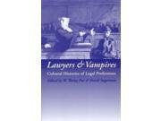 Lawyers and Vampires Cultural Histories of Legal Professions