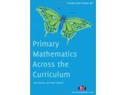 Primary Mathematics Across the Curriculum Transforming Primary QTS Series