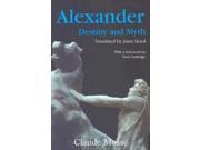 Alexander Destiny and Myth