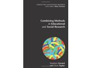 Combining Methods in Educational and Social Research Conducting Educational Research