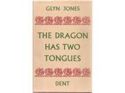 The Dragon Has Two Tongues