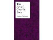 The Art of Courtly Love Records of Western Civilization Series