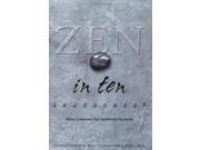 Zen in Ten Easy Lessons for Spiritual Growth Ten Easy Lessons Series