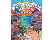Full Colour A Colouring Book for Grown Ups Colouring Books Paperback