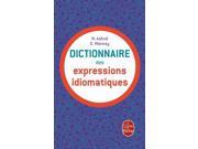 Dictionnaire DES Expressions Idiomatiques Ldp G.Lang.Fran