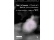 Transitional Economies Banking Finance Institutions Euro Asian Studies