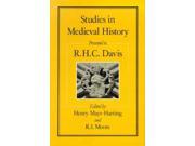 Studies in Medieval History Presented to R.H.C. Davis