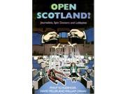 Open Scotland? Journalists Spin Doctors and Lobbyists