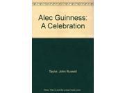 Alec Guinness A Celebration