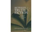 Between Truth and Fiction A Reader in Literature and Christian Theology