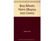 Boy Meets Horn Bayou Jazz Lives