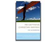 Redefining Christian Britain Post 1945 Perspectives