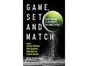 Game Set and Match Secret Weapons of the World s Top Tennis Players
