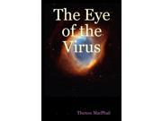 The Eye of the Virus