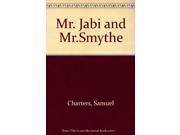 Mr. Jabi and Mr.Smythe