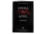 A Dictionary of Opera and Song Themes