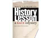 History Lesson A Race Odyssey