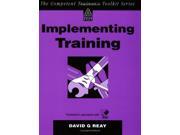 Implementing Training Competent Trainer s Toolkit