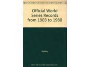 Official World Series Records from 1903 to 1980