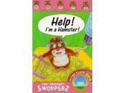 Help! I m a Hamster Swoppers