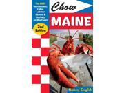 Chow Maine The Best Restaurants Cafes Lobster Shacks and Markets on the Coast