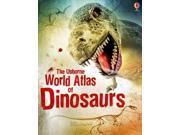World Atlas of Dinosaurs Usborne Internet linked Reference