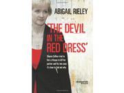 Devil in the Red Dress The Sharon Collins Tried to Hire a Hitman to Kill Her Partner and His Two Sons It s Time to Find Out Why
