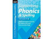 Supporting Phonics and Spelling For Ages 7 8 Supporting Phonics and Spelling