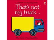 That s Not My Truck Touchy Feely Board Books
