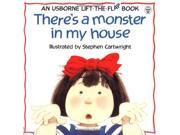 There s a Monster in My House Usborne Lift the Flap Books