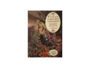 The Cottage Gardener s Companion A Seasonal Guide to Plants and Plantings for Today s Informal Garden