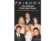 Friends The Official Trivia Book
