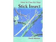 How to Care for Your Stick Insect