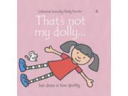 That s Not My Dolly Touchy Feely Board Books