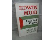Edwin Muir Selected Poems.