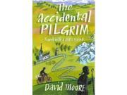 The Accidental Pilgrim Travels with a Celtic Saint