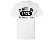 40th Birthday Gift Made in 1976 All Original Parts T Shirt