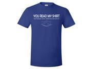 You Read My Shirt Enough Social Interaction T Shirt