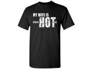 My Wife is psycHOTic Shirt