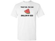 Trust me you can swallow my seed Shirt