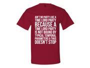 Ain t No Party Like A Time Lord Party T Shirt Small True Red