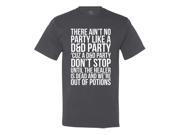 Ain t No Party Like A D D Party T Shirt XXXX Large Charcoal Grey