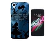 ALCATEL ONE TOUCH IDOL 3 5.5 Gel Silicone Case All Edges Protection Cover 628 Alice in Wonderland Quote There is a place Like No Place on on earth Full Of