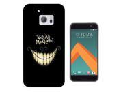 htc 10 Gel Silicone Case All Edges Protection Cover 188 Cool Fun Funky Funny We Are All Mad Here