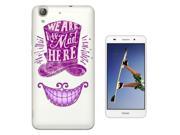 Huawei Honor 5A Gel Silicone Case protection Cover C0936 We Are All Mad In Here Alice Style Cheshire Smiling Purple Cat Top Hat