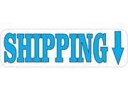 10 x 3 Shipping Down Vinyl Business Sticker Store Sign Decal Decals Stickers