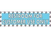 10in x 3in Restroom For Customer Use Only Blue with Paw Prints Sticker Vinyl Window Decal