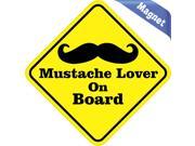 5 x5 Mustache Lover On Board Sign Bumper magnet Decal magnetic magnets Decals